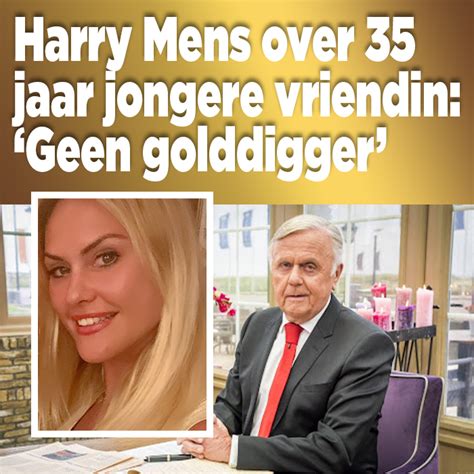 Harry Mens over zijn 35 jaar jongere vriendin: ‘Geen golddigger’